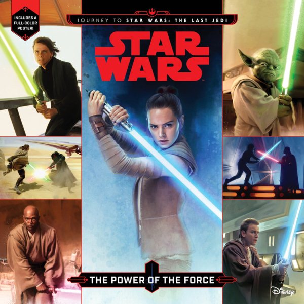 Journey to Star Wars: The Last Jedi The Power of the Force (Star Wars: Journey to Star Wars: The Last Jedi) cover