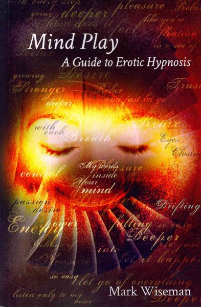 Mind Play: A Guide to Erotic Hypnosis cover