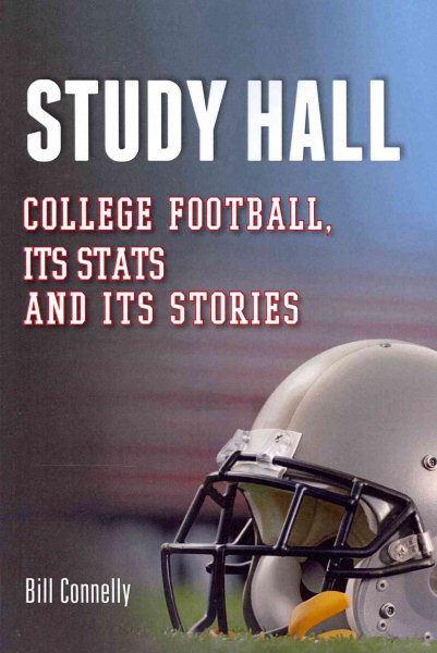 Study Hall: College Football, Its Stats and Its Stories cover