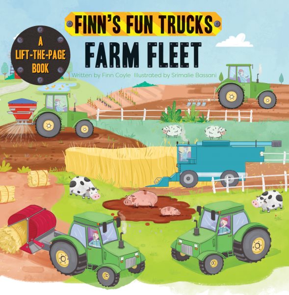 Farm Fleet: A Lift-the-Page Truck Book (Finn's Fun Trucks) cover