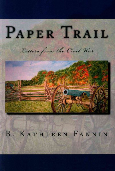 Paper Trail: Letters from the Civil War cover