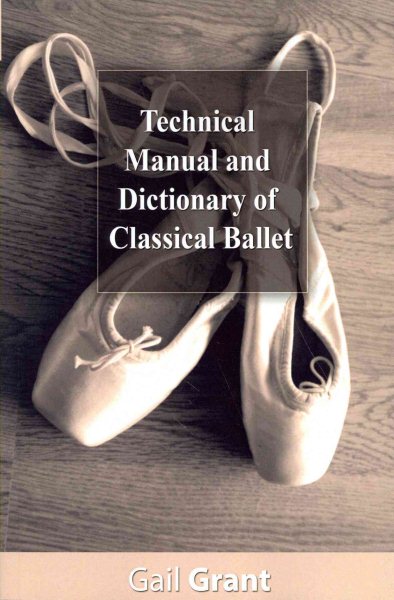 Technical Manual and Dictionary of Classical Ballet cover