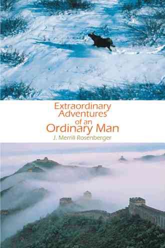 Extraordinary Adventures of an Ordinary Man cover