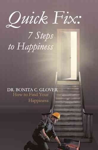 Quick Fix: Seven Steps to Happiness: How to Find Your Happiness cover