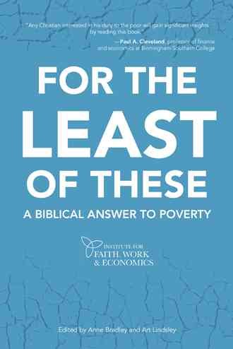 For the Least of These: A Biblical Answer to Poverty cover