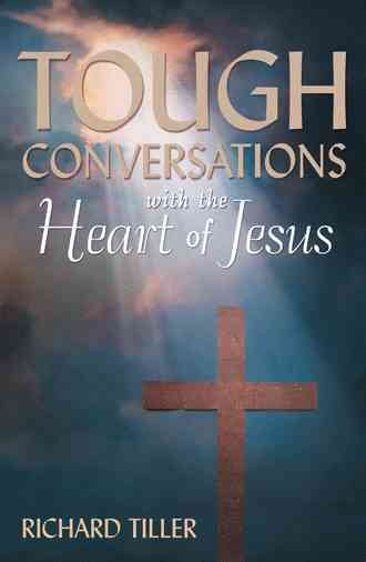 Tough Conversations with the Heart of Jesus cover
