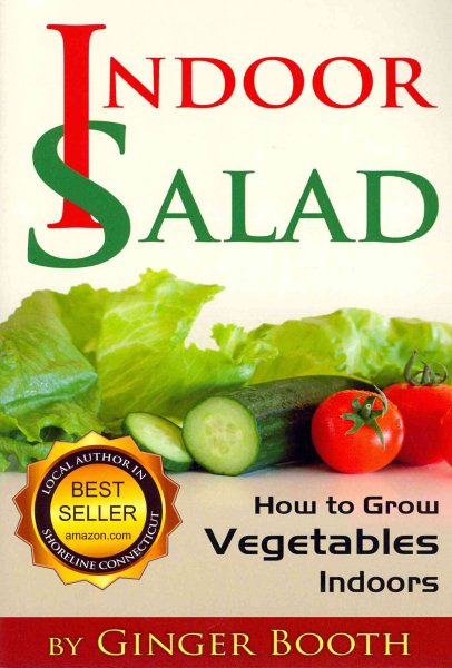 Indoor Salad: How to Grow Vegetables Indoors cover