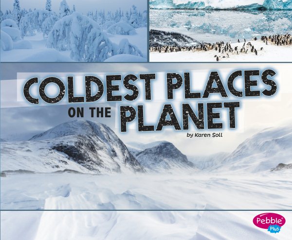 Coldest Places on the Planet (Extreme Earth) cover