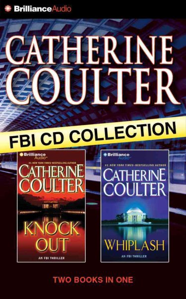 Catherine Coulter FBI CD Collection 3: KnockOut, Whiplash (FBI Thriller) cover
