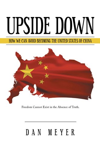 Upside Down: How We Can Avoid Becoming the United States of China cover