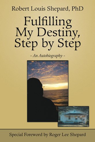 Fulfilling My Destiny, Step by Step: An Autobiography cover