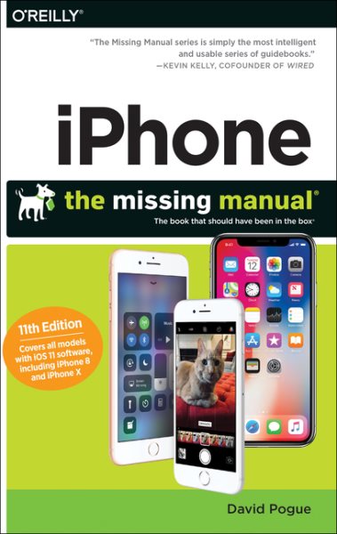 iPhone: The Missing Manual: The book that should have been in the box cover