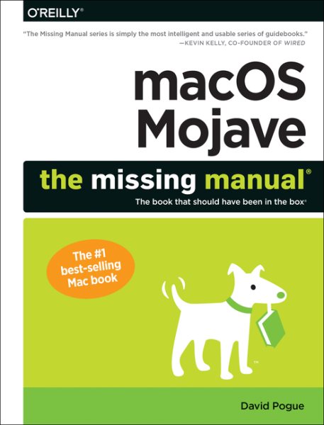 macOS Mojave: The Missing Manual: The book that should have been in the box cover