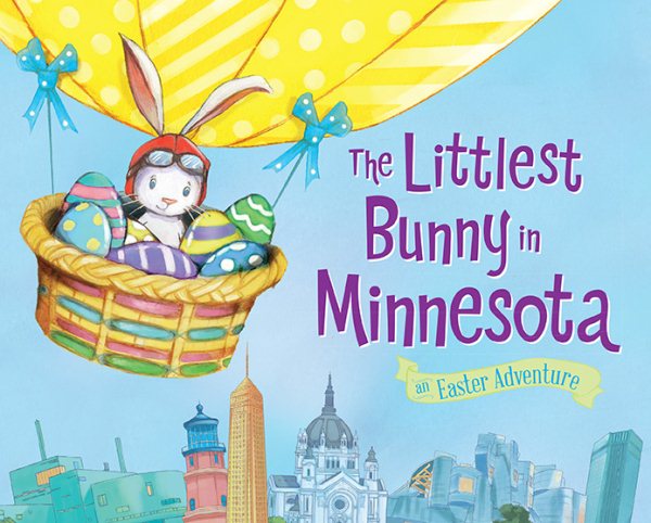 The Littlest Bunny in Minnesota: An Easter Adventure cover