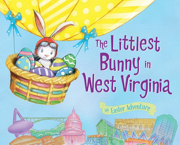 The Littlest Bunny in West Virginia: An Easter Adventure cover