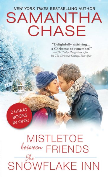 Mistletoe Between Friends / The Snowflake Inn cover