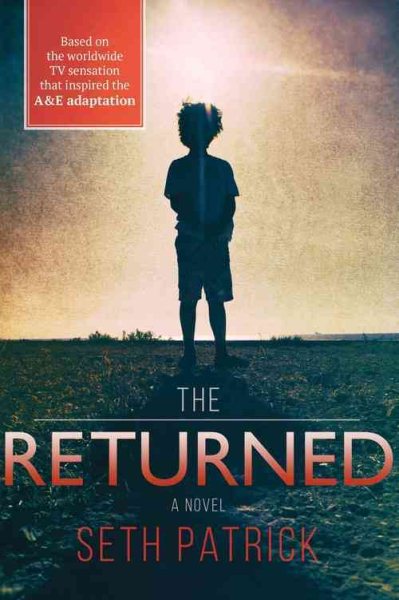 The Returned: A Novel cover