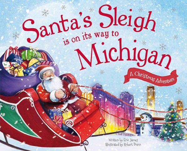 Santa's Sleigh Is on Its Way to Michigan: A Christmas Adventure cover
