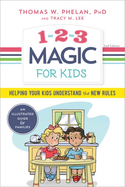 1-2-3 Magic for Kids: Helping Your Kids Understand the New Rules cover