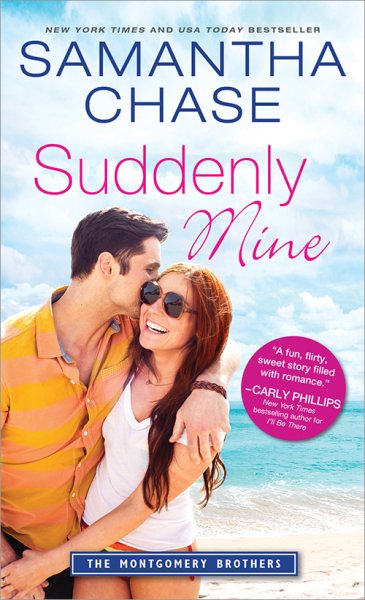Suddenly Mine (Montgomery Brothers, 9) cover