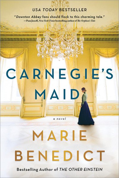 Carnegie's Maid: A Novel cover