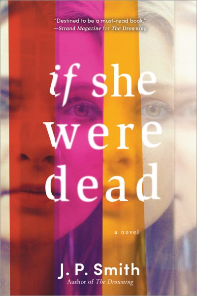 If She Were Dead: A Novel cover