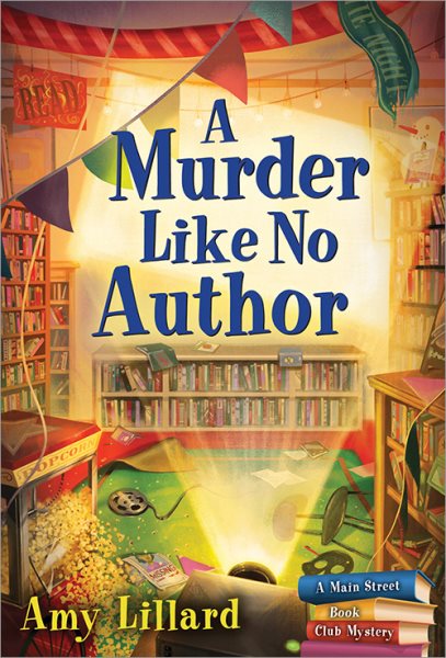 A Murder Like No Author: A Book Shop Cozy Mystery (Main Street Book Club Mysteries, 3)