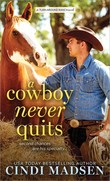 A Cowboy Never Quits: A Turn Around Ranch novel (Turn Around Ranch, 1) cover
