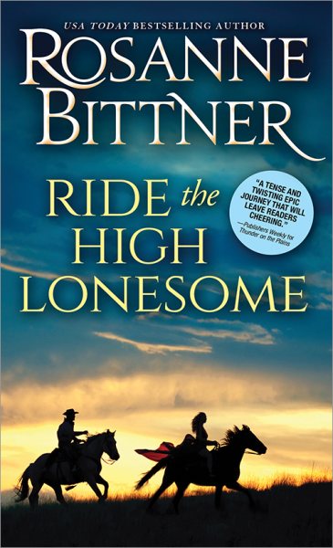 Ride the High Lonesome (Outlaw Trail, 1)
