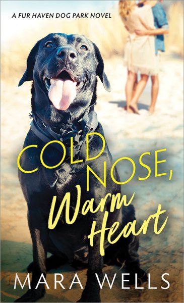 Cold Nose, Warm Heart (Fur Haven Dog Park) cover