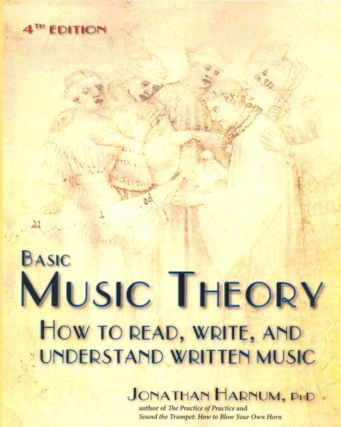 Basic Music Theory, 4th ed.: How to Read, Write, and Understand Written Music cover