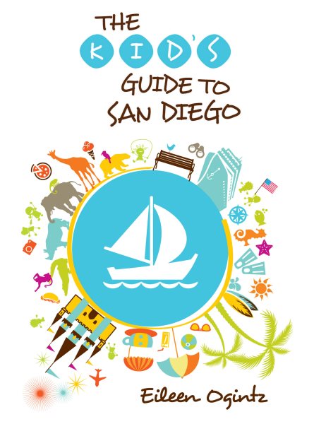 Kid's Guide to San Diego (Kid's Guides Series) cover