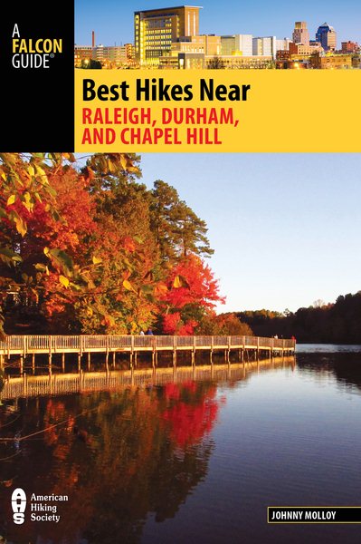 Best Hikes Near Raleigh, Durham, and Chapel Hill (Best Hikes Near Series) cover