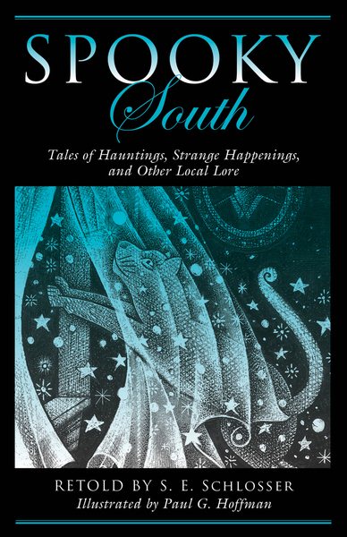 Spooky South: Tales of Hauntings, Strange Happenings, and Other Local Lore cover