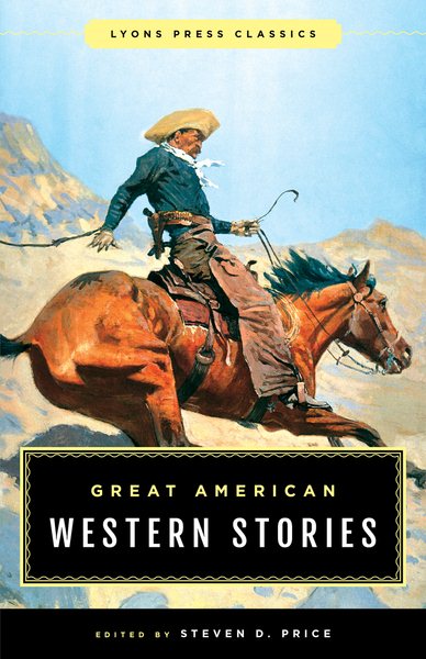 Great American Western Stories: Lyons Press Classics cover