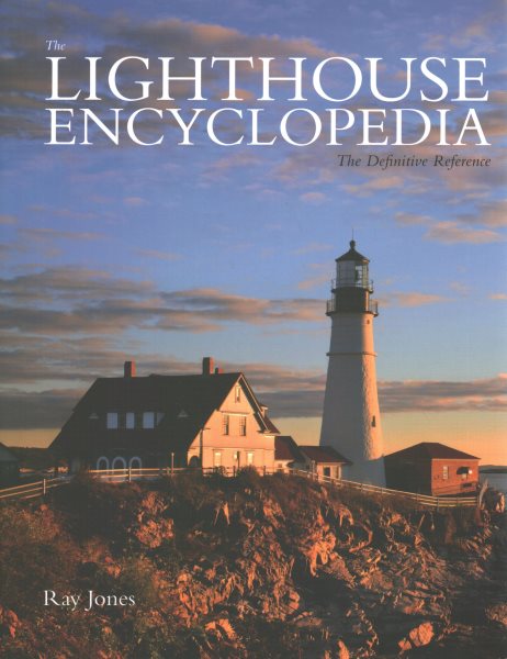 Lighthouse Encyclopedia: The Definitive Reference cover