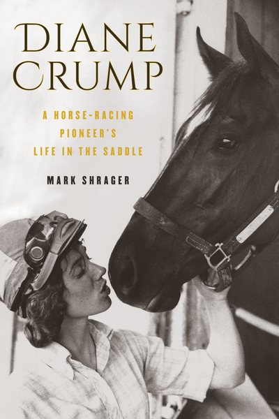 Diane Crump: A Horse-Racing Pioneer’s Life in the Saddle cover