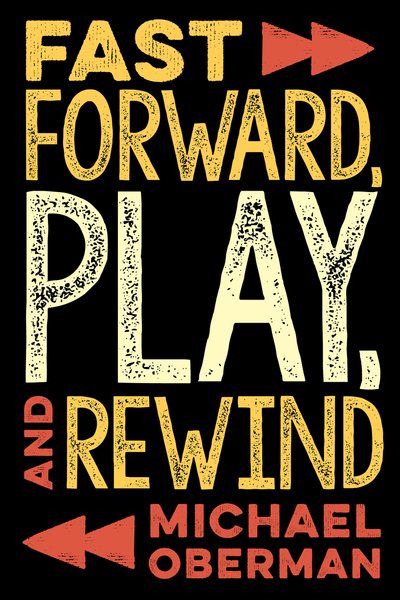 Fast Forward, Play, and Rewind cover