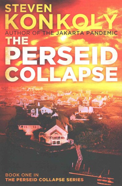 The Perseid Collapse (The Perseid Collapse Series) (Volume 1) cover