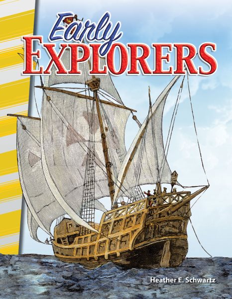 Teacher Created Materials - Primary Source Readers: Early Explorers - Grades 4-5 - Guided Reading Level O cover
