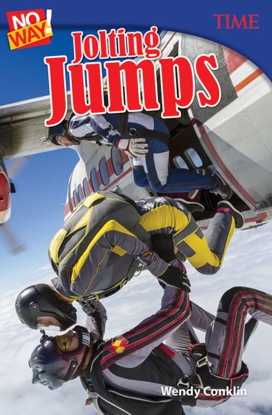 No Way! Jolting Jumps (TIME Middle School Nonfiction Books) (Time for Kids(r) Nonfiction Readers) cover