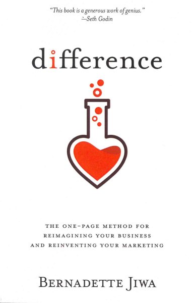 Difference: The one-page method for reimagining your business and reinventing your marketing cover