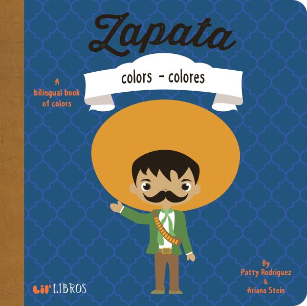 Zapata: Colors - Colores (English and Spanish Edition) cover