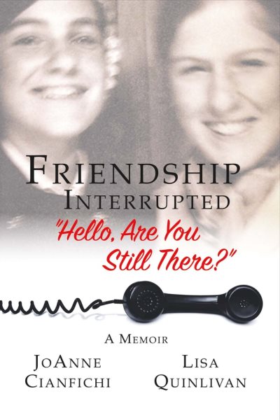Friendship Interrupted: "Hello, Are You Still There?" (1) cover