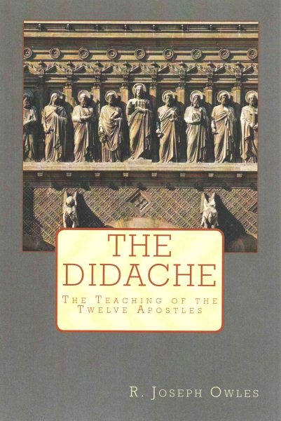 The Didache: The Teaching of the Twelve Apostles cover