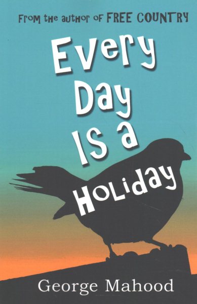 Every Day Is a Holiday cover