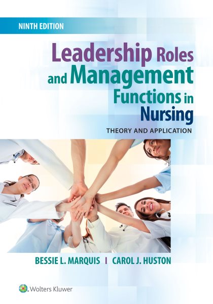 Leadership Roles and Management Functions in Nursing: Theory and Application cover