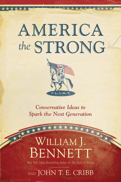 America the Strong: Conservative Ideas to Spark the Next Generation cover