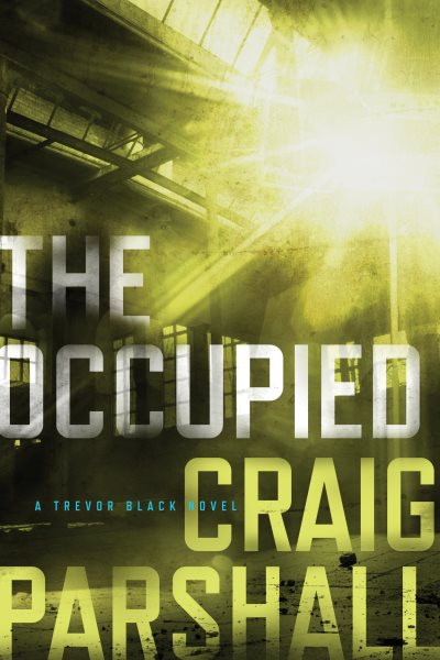 The Occupied (A Trevor Black Novel) cover