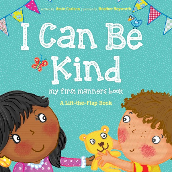 I Can Be Kind: My First Manners Book cover